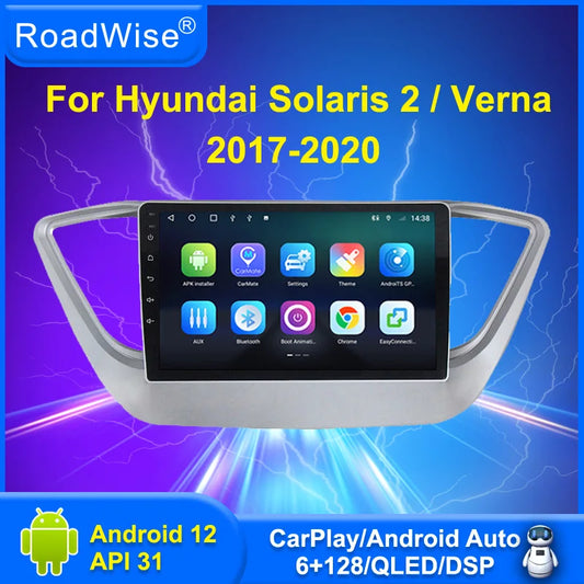 Roadwise 8+256 Android Car Radio For Hyundai Solaris 2 Verna 2017 2018 2019 2020 Multimedia Carplay 4G Wifi DVD 2 Din Autoradio